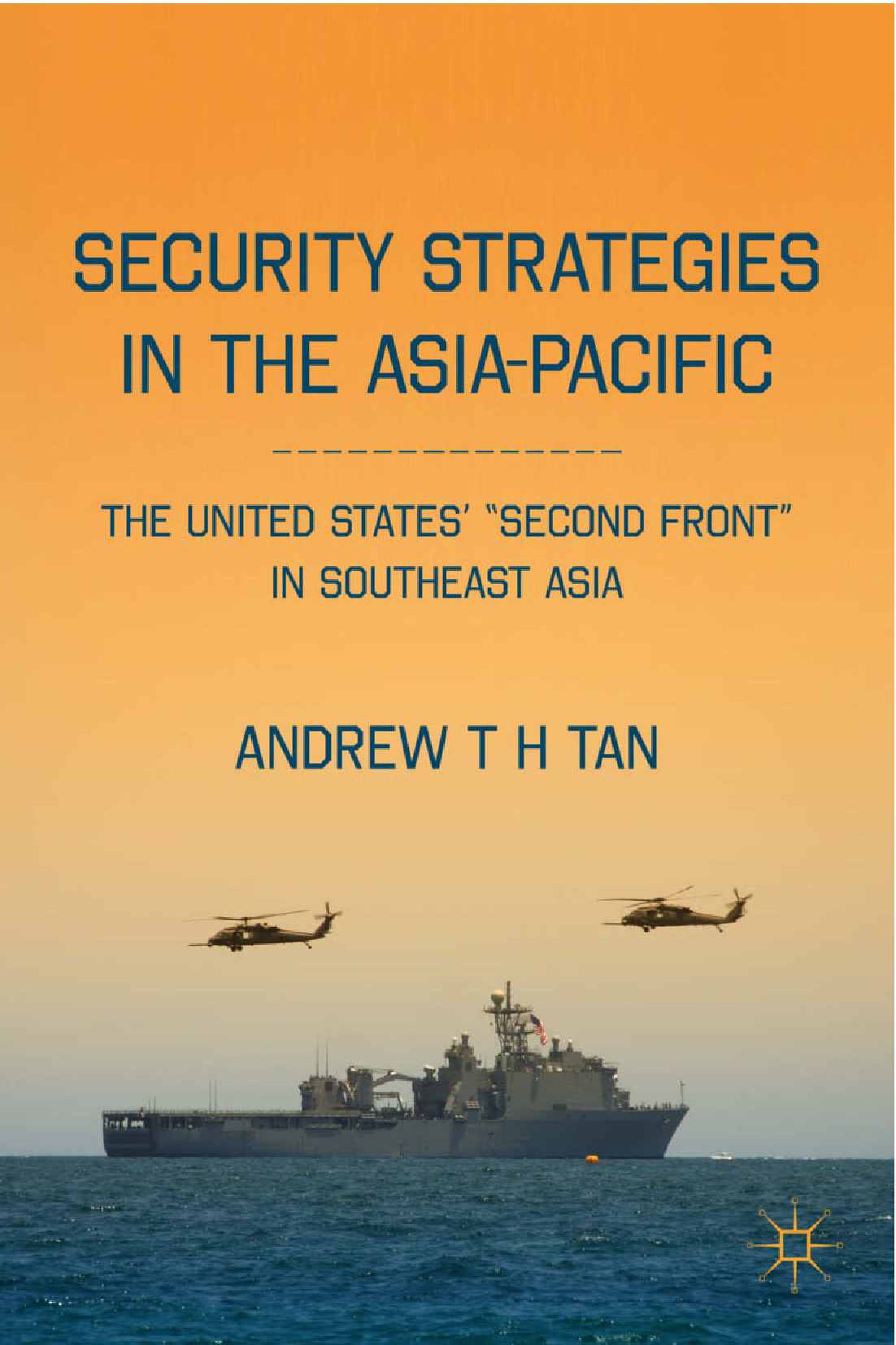 Security Strategies In The Asia-Pacific